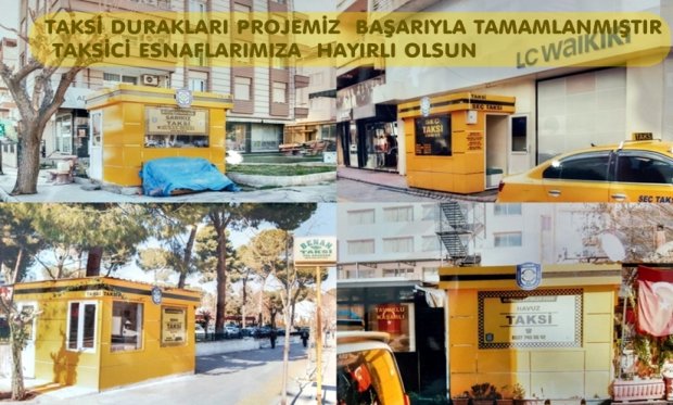 TAKSİCİ KARDEŞLERİMİZİN YENİ TAKSİ DURAKLARI HAYIRLI OLSUN